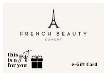 Load image into Gallery viewer, French Beauty Expert e-Gift Card
